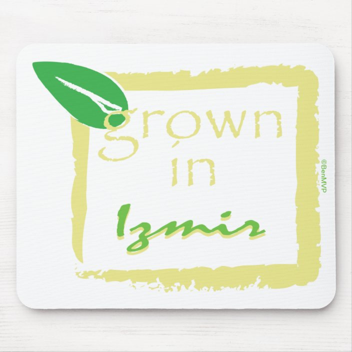 Grown in Izmir Mouse Pad