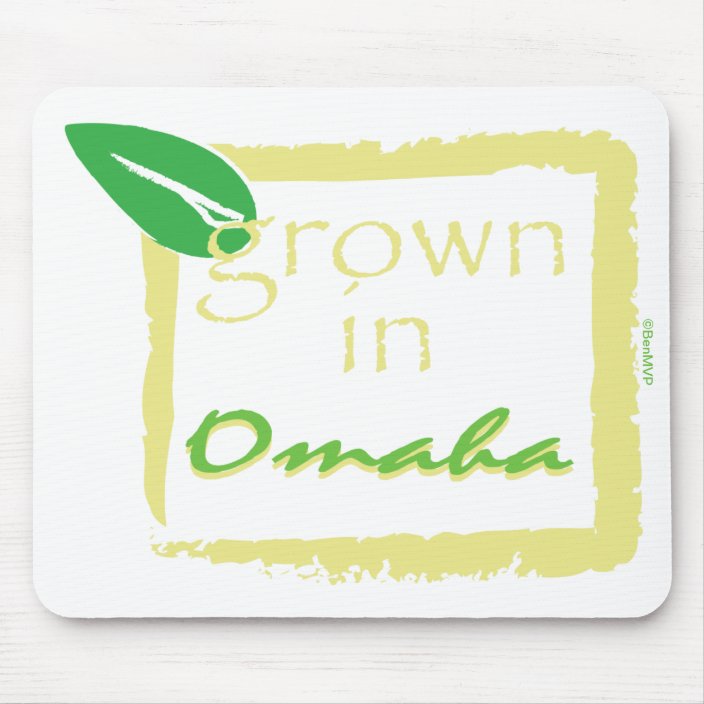 Grown in Omaha Mousepad