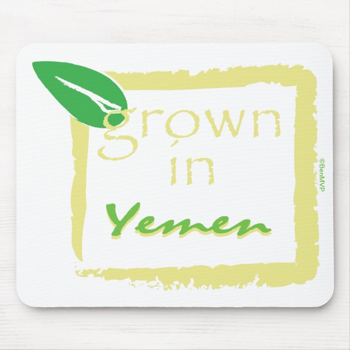 Grown in Yemen Mousepad
