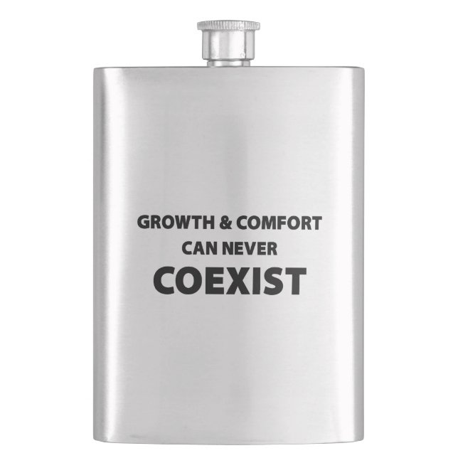 Growth And Comfort Can Never Coexist Flask (Front)