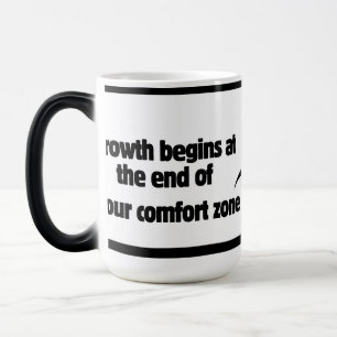 Growth begins at the end of your comfort zone. color morph mug