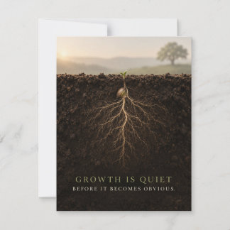 Growth Is Quiet Note Card
