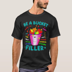 Growth Mindset Bucket Filler School Counselor Back T-Shirt