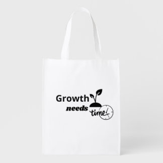 Growth Needs Time – Minimal Motivational Quote Pos Grocery Bag