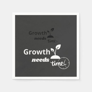 Growth Needs Time – Minimal Motivational Quote Pos Napkins