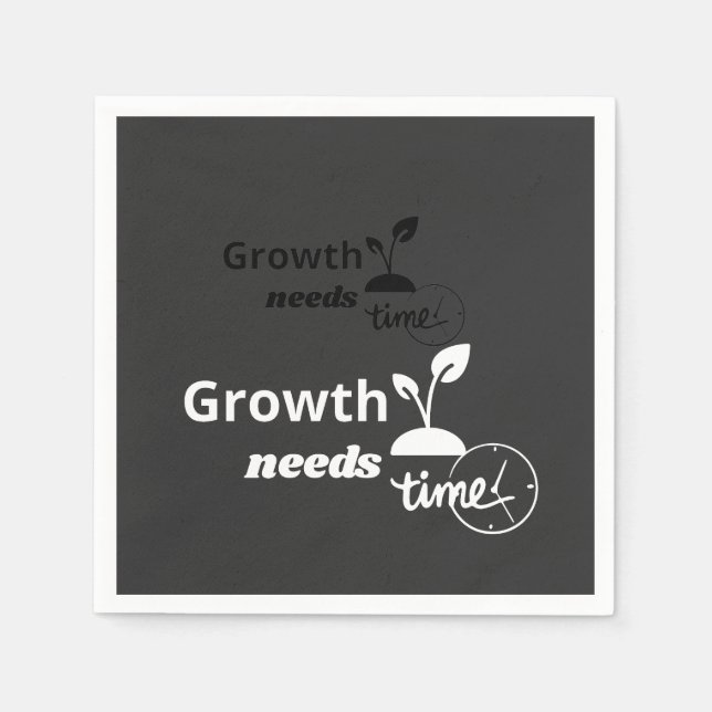 Growth Needs Time – Minimal Motivational Quote Pos Napkins (Front)