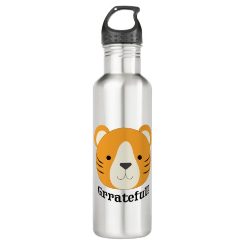 Grrateful Tiger Stainless Steel Water Bottle