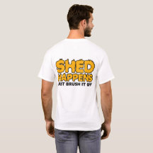 GRRNT Shed Happens Tee