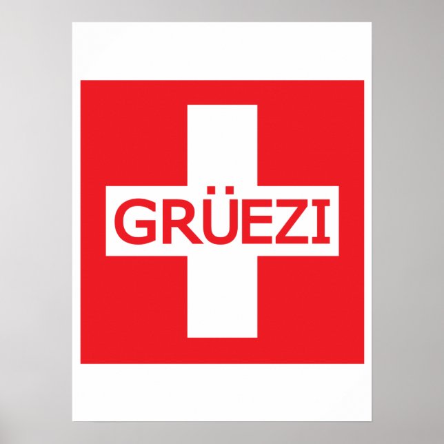 Gruezi Switzerland Flag Poster (Front)