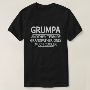 Grumpa Definition Funny Meaning Cool Grandpa Gift  T-Shirt