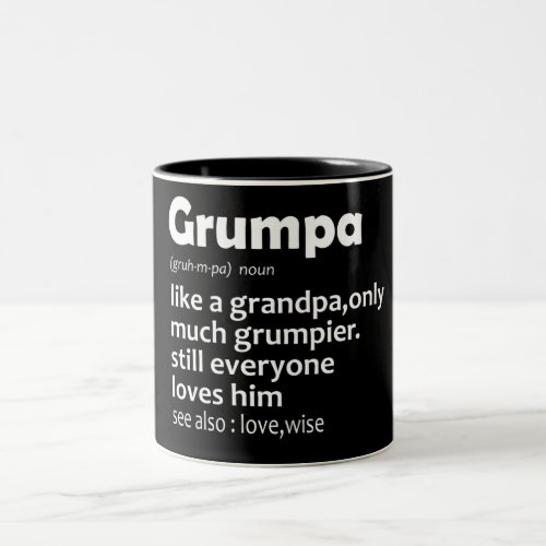 Grumpa DefinitionGrandpa Two_Tone Coffee Mug