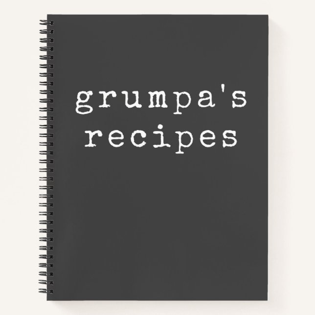 Grumpa | Funny Grumpy Grandpa Black White Recipe Notebook (Front)