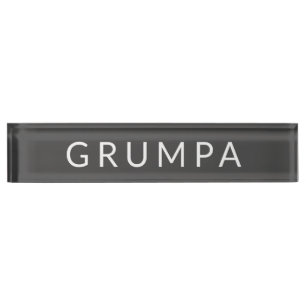 Grumpa Funny Novelty for Grumpy Grandpa Graphic De Desk Name Plate
