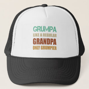 Grumpa Like A Regular Grandpa Only Grumpier Father Trucker Hat