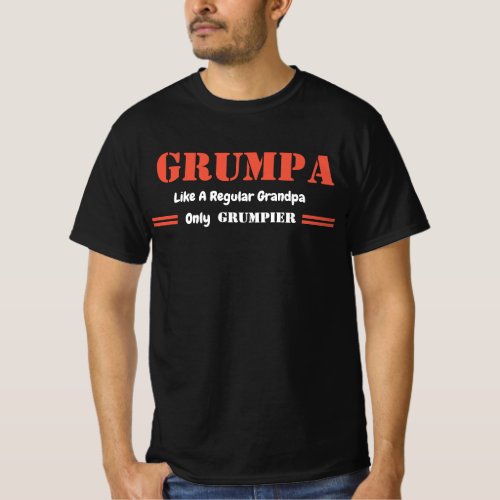 Grumpa Like A Regular Grandpa Only Grumpier T_Shirt