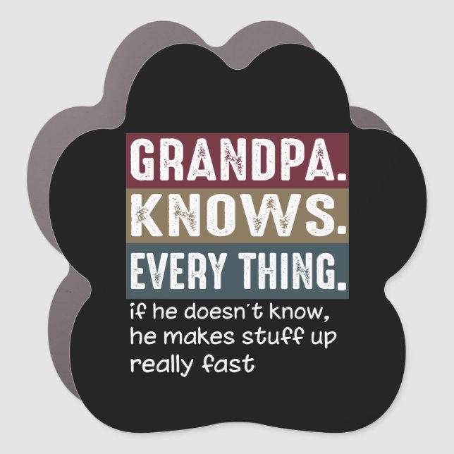 Grumpa Lover| Grandpa Knows Everythings Car Magnet (Front)