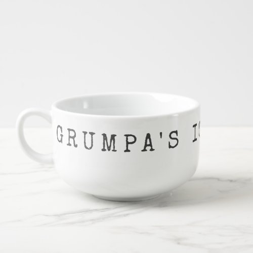 Grumpas Ice Cream for Grumpy Grandpa Funny Gift Soup Mug