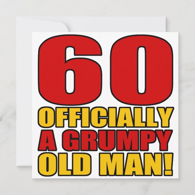 Grumpy 60th Birthday Humor Card (Front)