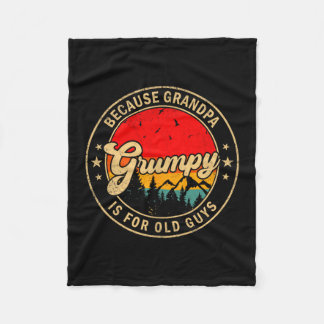 Grumpy Because Grandpa Old Retro Design Fleece Blanket