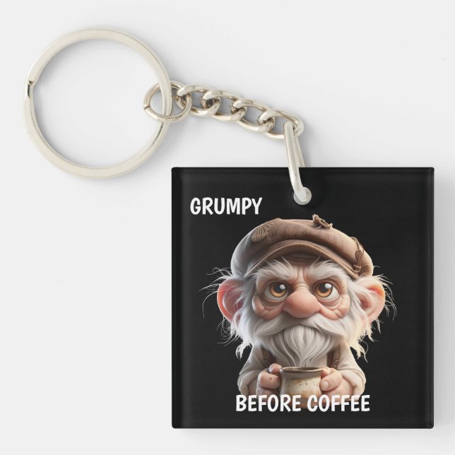 Grumpy Before Coffee Whimsical Keychain (Front)