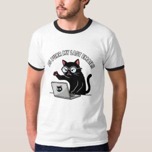 Grumpy Black Cat As Purr My Last Email Office Humo T-Shirt