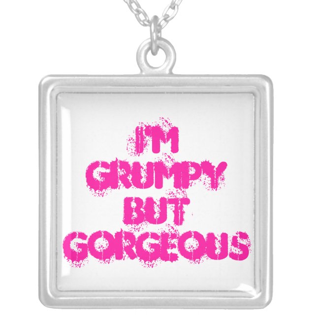 Grumpy But Gorgeous Necklace (Front)