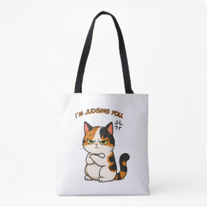 Grumpy Calico Cat - I'm judging you Tote Bag