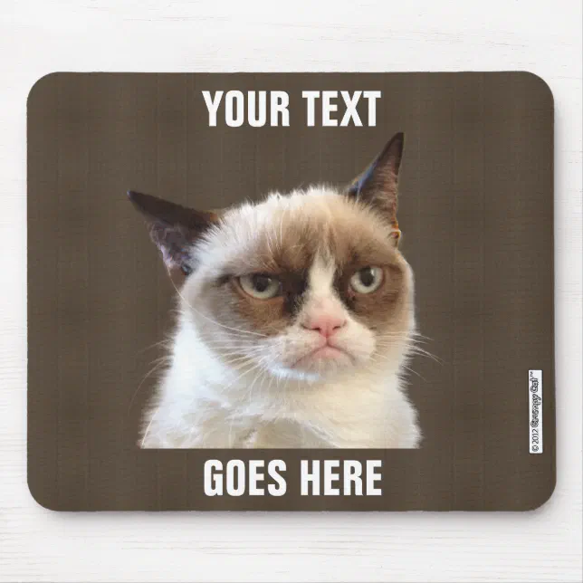 Grumpy Cat Design Your Own Mousepad Zazzle