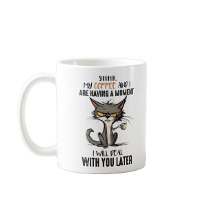 Grumpy Cat Funny Saying Coffee Mug