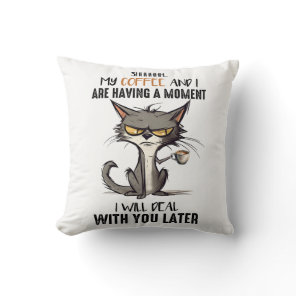 Grumpy Cat Funny Saying Throw Pillow