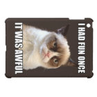 Grumpy Cat - I had fun once