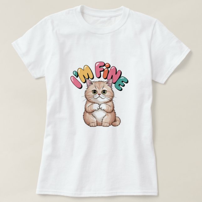 Grumpy Cat "I'm Fine" Funny Cartoon Shirt (Design Front)