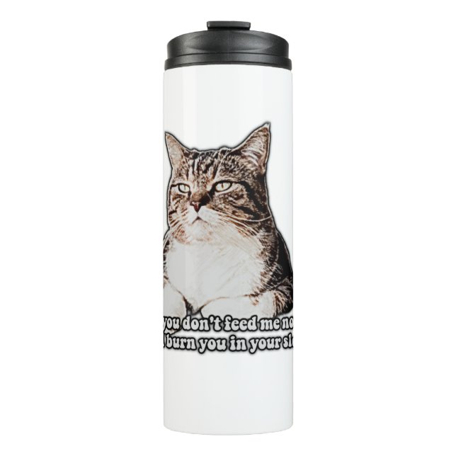 Grumpy cat meme for cat persons and kitten owners thermal tumbler (Front)