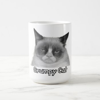 Grumpy Cat Mug ("grumpy Cat" Text) by thegrumpycat at Zazzle
