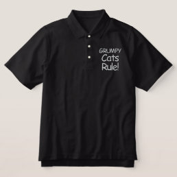 Grumpy Cats Rule! Embroidered Polo Shirt