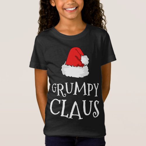 Grumpy Claus Christmas Hat Family Group Matching P T_Shirt