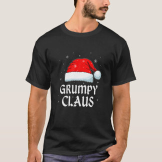 Grumpy Claus Santa Hat Christmas Family Matching T-Shirt