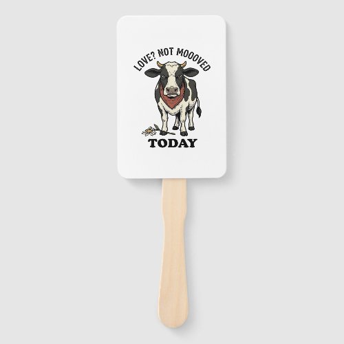 Grumpy Cow Valentine Moody Farm Humor Shirt Hand Fan