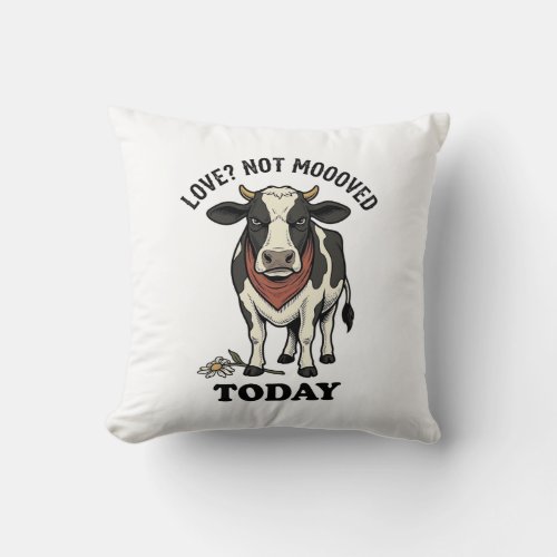 Grumpy Cow Valentine Moody Farm Humor Shirt Throw Pillow
