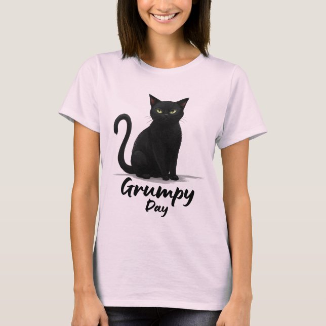 Grumpy Day with Black Cat T-Shirt (Front)