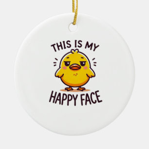 grumpy duck-this is my happy face funny ceramic ornament