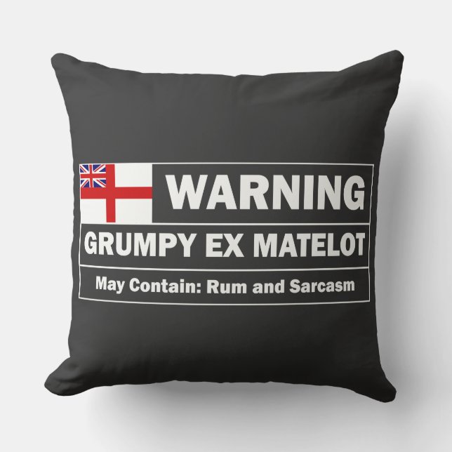 Grumpy ex Matelot  Throw Pillow (Front)