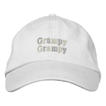 Grumpy Grampy Embroidered Baseball Hat by Luzesky at Zazzle