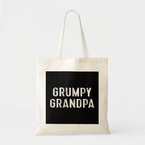 Grumpy Grandpa Papa Gramps Grouchy Grandfather Gif Tote Bag