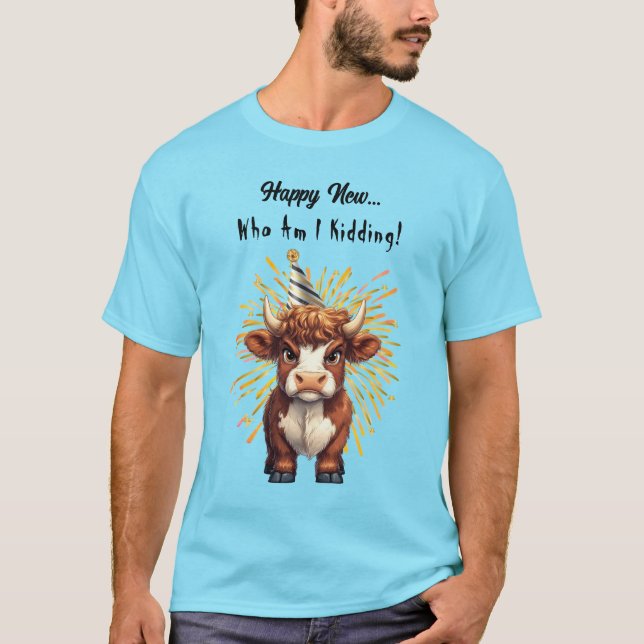 Grumpy Highland Cow New Year’s Mood T-Shirt (Front)
