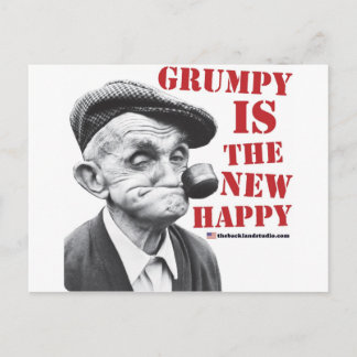 Grumpy is the new happy postcard