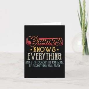 Grumpy Knows Everything Funny Grumpy Fathers Day G Card