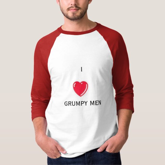 grumpy men T-Shirt