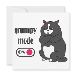 Grumpy mode on funny fat cat Card