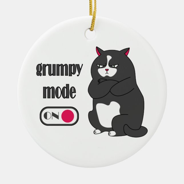 Grumpy mode on funny fat cat  ceramic ornament (Front)